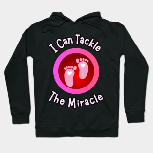 Tiny Footprints of Strength: 'I Can Tackle The Miracle' Tee Hoodie